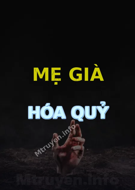 Mẹ Già Hóa Quỷ