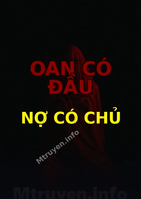 Oan Có Đầu Nợ Có Chủ
