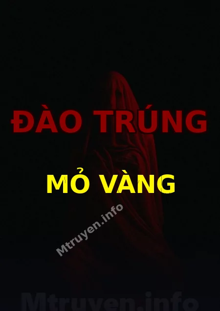 Đào Trúng Mỏ Vàng