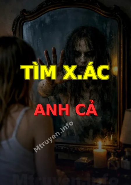 Tìm X.ác Anh Cả
