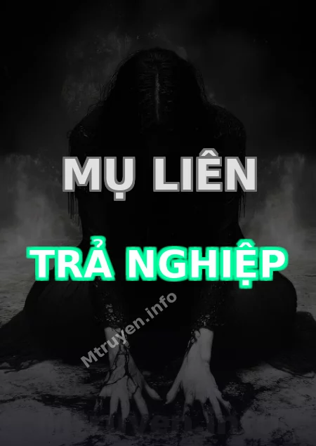 Mụ Liên Trả Nghiệp