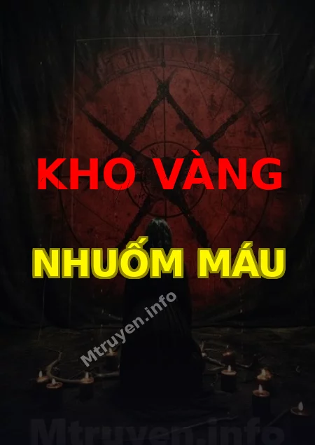 Kho Vàng Nhuốm Máu