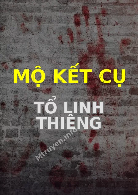 Mộ Kết Cụ Tổ Linh Thiêng