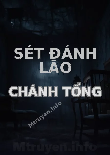 Sét Đánh Lão Chánh Tổng