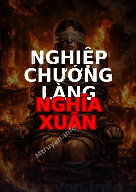 Nghiệp Chướng Làng Nghĩa Xuân