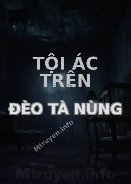 Tội Ác Trên Đèo Tà Nùng