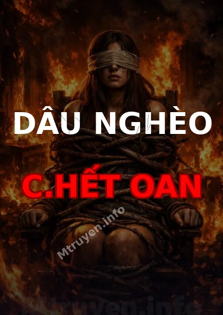 Dâu Nghèo C.hết Oan