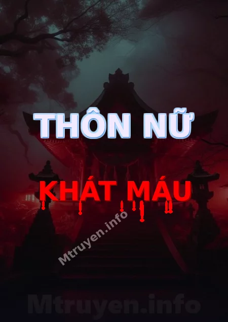 Thôn Nữ Khát Máu