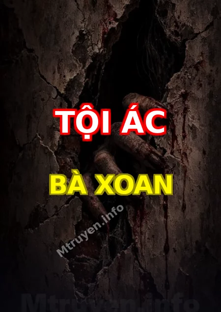 Tội Ác Bà Xoan