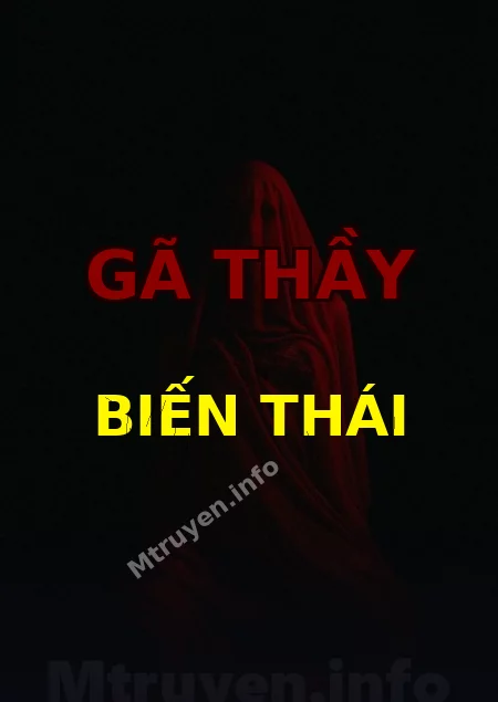 Gã Thầy Biến Thái