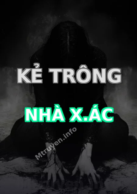 Kẻ Trông Nhà X.ác