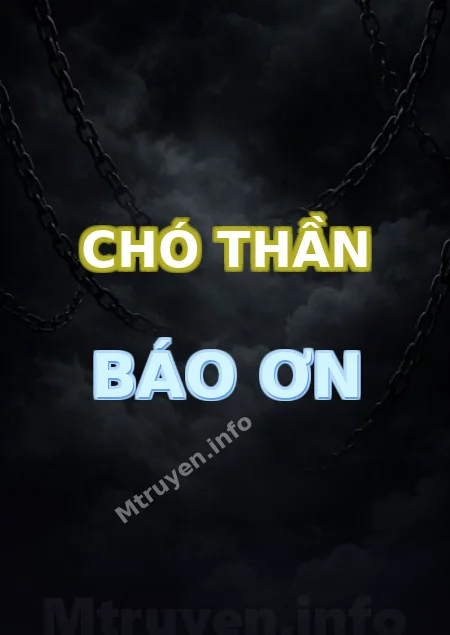 Chó Thần Báo Ơn