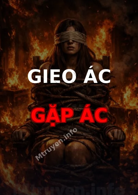 Gieo Ác Gặp Ác