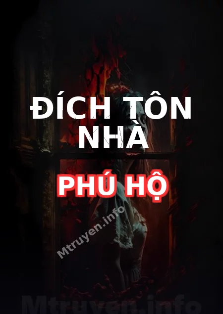 Đích Tôn Nhà Phú Hộ