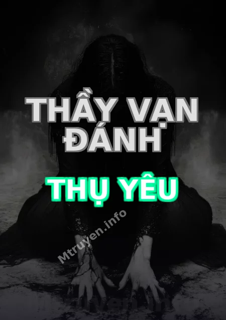 Thầy Vạn Đánh Thụ Yêu