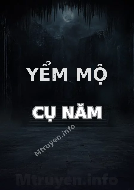 Yểm Mộ Cụ Năm
