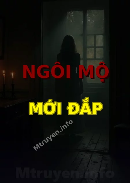 Ngôi Mộ Mới Đắp