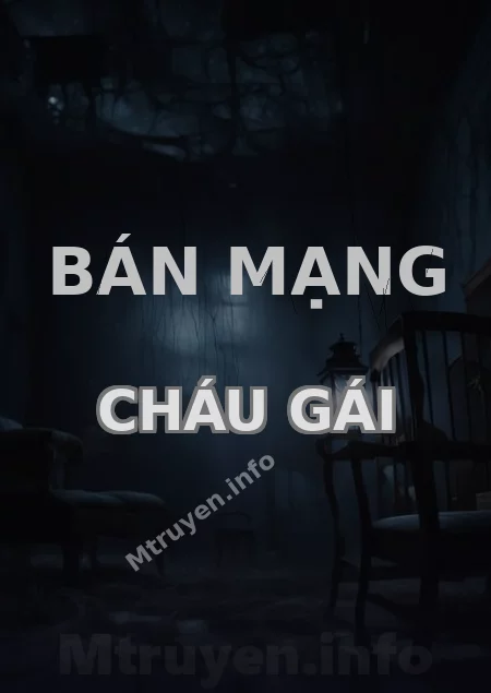 Bán Mạng Cháu Gái