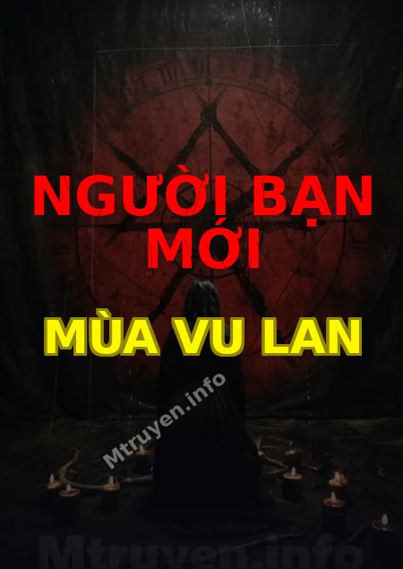 Người Bạn Mới Mùa Vu Lan