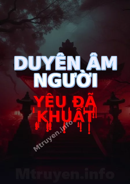 Duyên Âm Người Yêu Đã Khuất
