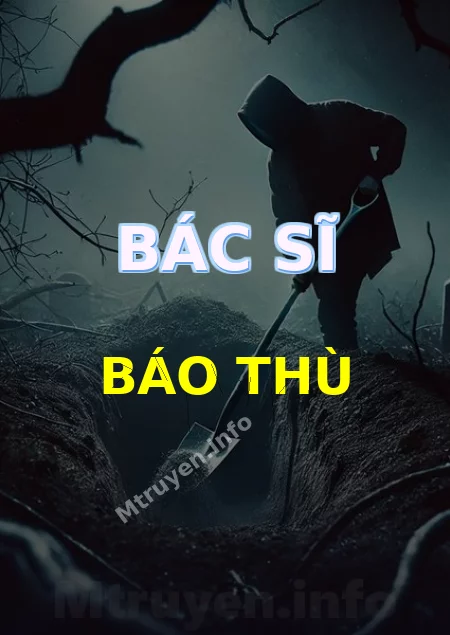 Bác Sĩ Báo Thù