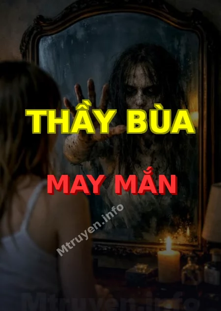 Thầy Bùa May Mắn