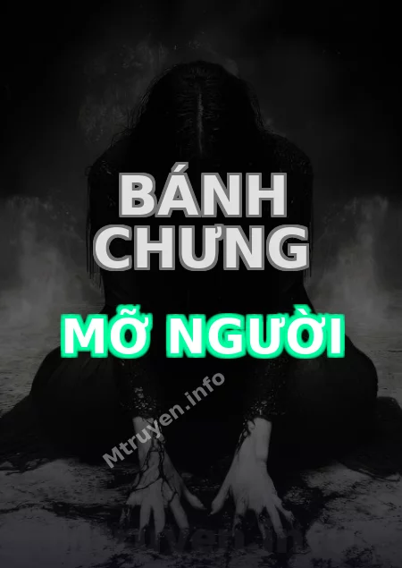 Bánh Chưng Mỡ Người