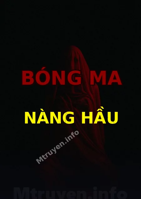 Bóng Ma Nàng Hầu