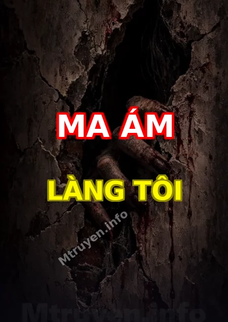 Ma Ám Làng Tôi