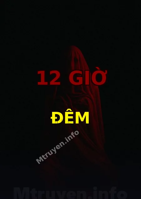 12 Giờ Đêm