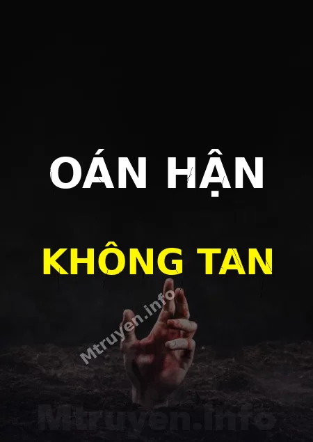 Oán Hận Không Tan