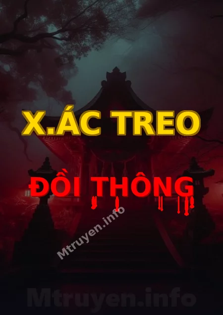 X.ác Treo Đồi Thông