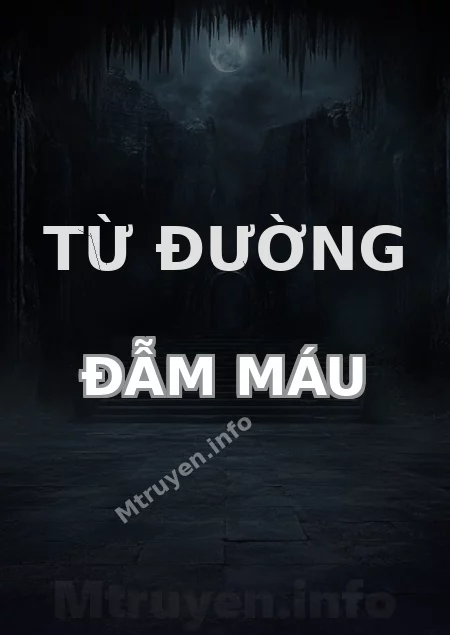 Từ Đường Đẫm Máu