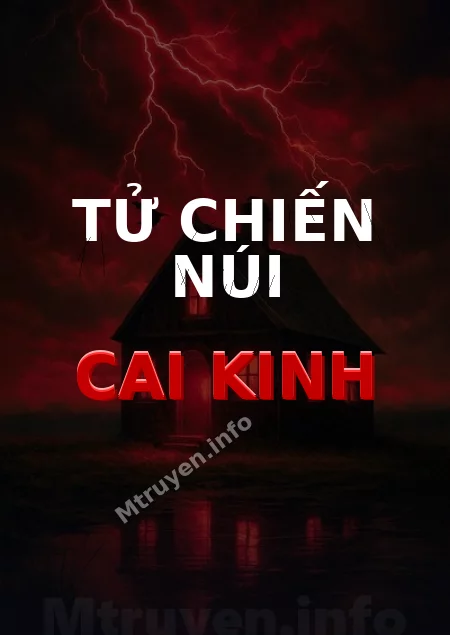 Tử Chiến Núi Cai Kinh