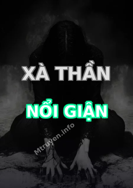 Xà Thần Nổi Giận