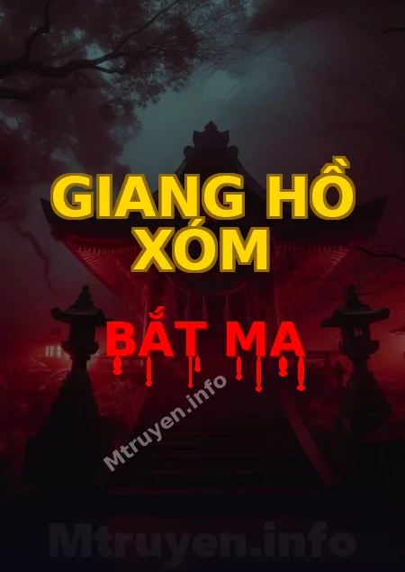 Giang Hồ Xóm Bắt Ma