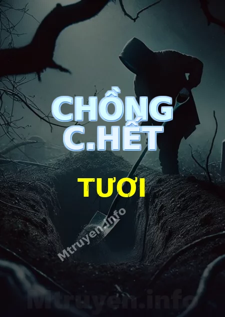 Chồng C.hết Tươi