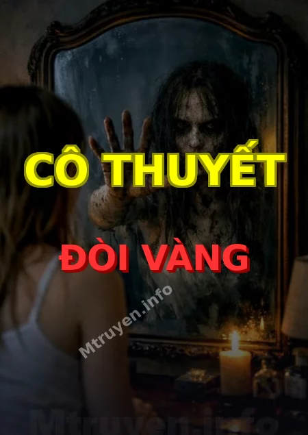 Cô Thuyết Đòi Vàng