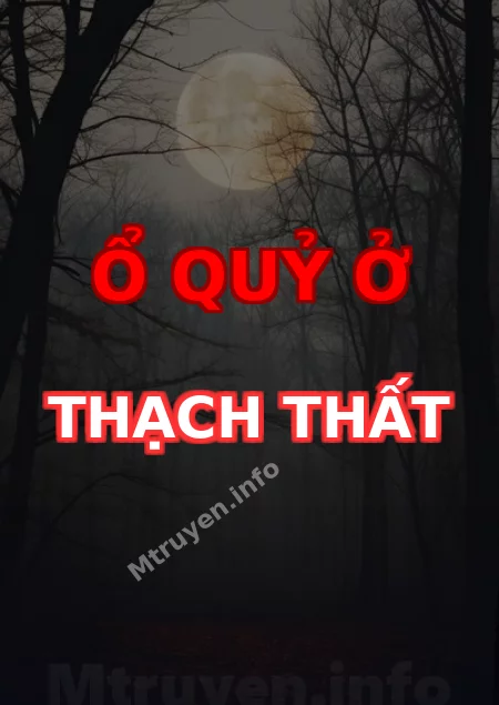 Ổ Quỷ Ở Thạch Thất