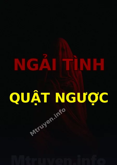 Ngải Tình Quật Ngược