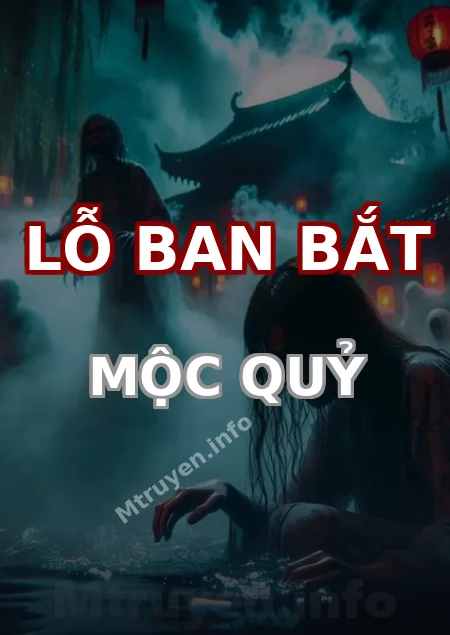 Lỗ Ban Bắt Mộc Quỷ