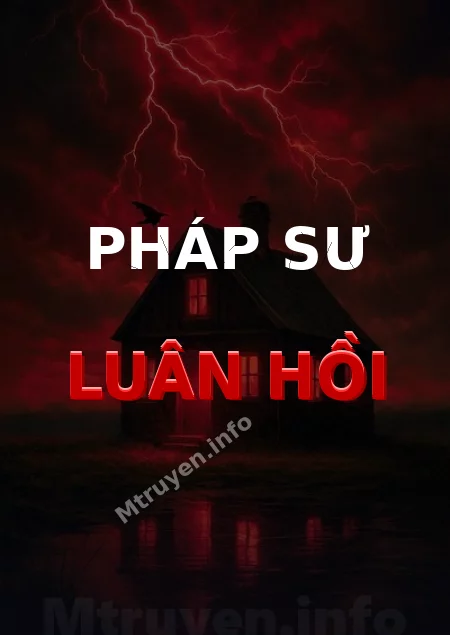 Pháp Sư Luân Hồi