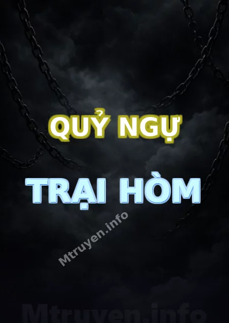 Quỷ Ngự Trại Hòm