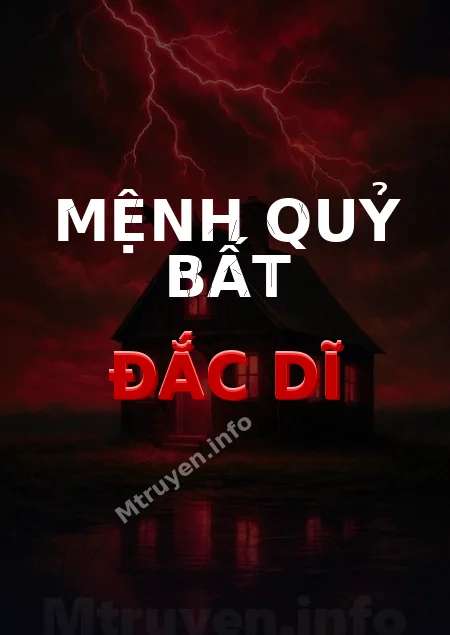 Mệnh Quỷ Bất Đắc Dĩ