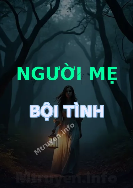 Người Mẹ Bội Tình