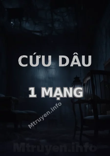 Cứu Dâu 1 Mạng
