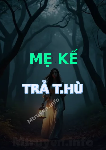 Mẹ Kế Trả T.hù