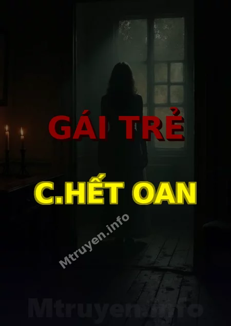 Gái Trẻ C.hết Oan
