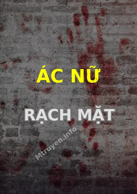 Ác Nữ Rạch Mặt