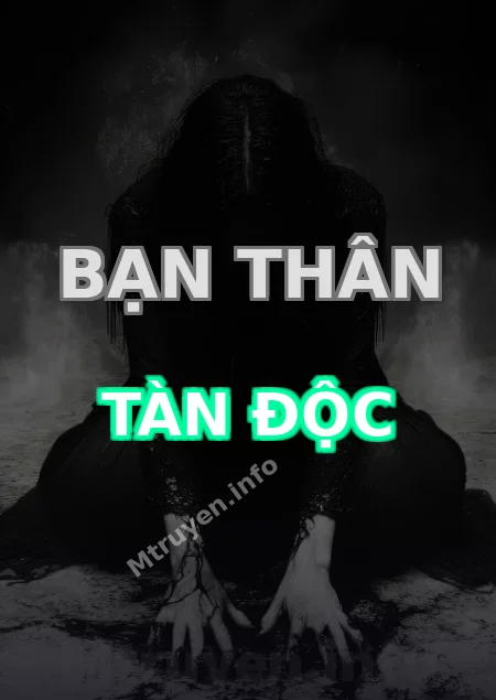 Bạn Thân Tàn Độc